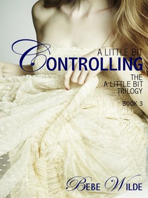 cover image of A Little Bit Controlling